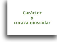 Carcter y coraza muscular